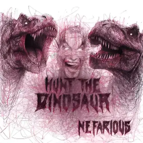 Hunt The Dinosaur : Nefarious